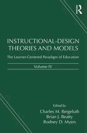 Reigeluth / Beatty / Myers |  Instructional-Design Theories and Models, Volume IV | Buch |  Sack Fachmedien