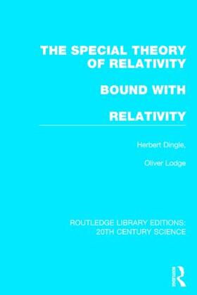 Dingle / Lodge |  The Special Theory of Relativity bound with Relativity | Buch |  Sack Fachmedien