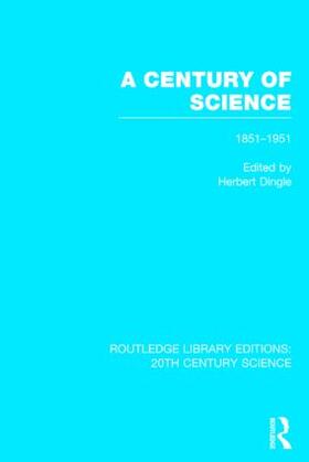 Dingle |  A Century of Science | Buch |  Sack Fachmedien
