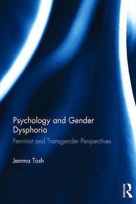 Tosh |  Psychology and Gender Dysphoria | Buch |  Sack Fachmedien