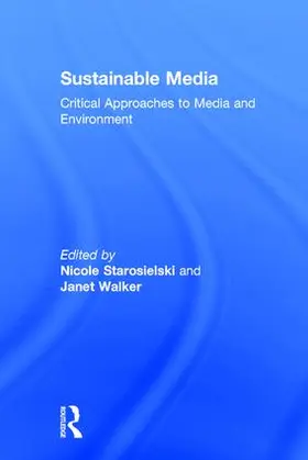 Starosielski / Walker |  Sustainable Media | Buch |  Sack Fachmedien