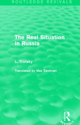 Trotsky |  The Real Situation in Russia | Buch |  Sack Fachmedien