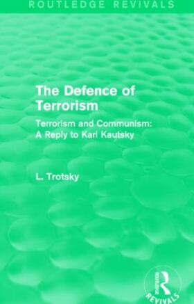 Trotsky |  The Defence of Terrorism | Buch |  Sack Fachmedien