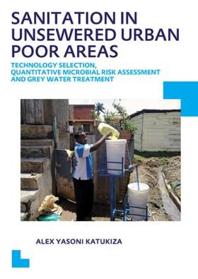 Katukiza |  Sanitation in Unsewered Urban Poor Areas | Buch |  Sack Fachmedien