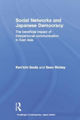 Ikeda / Richey |  Social Networks and Japanese Democracy | Buch |  Sack Fachmedien