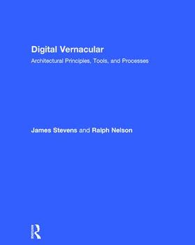 Stevens / Nelson |  Digital Vernacular | Buch |  Sack Fachmedien