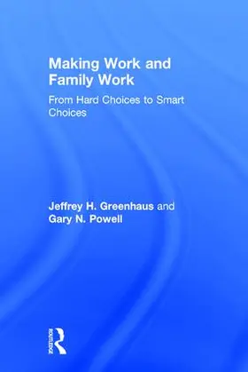 Greenhaus / Powell |  Making Work and Family Work | Buch |  Sack Fachmedien