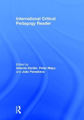 Darder / Mayo / Paraskeva |  The International Critical Pedagogy Reader | Buch |  Sack Fachmedien