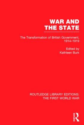 Burk |  War and the State (RLE The First World War) | Buch |  Sack Fachmedien