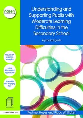 Whittaker / Hayes |  Understanding and Supporting Pupils with Moderate Learning Difficulties in the Secondary School | Buch |  Sack Fachmedien