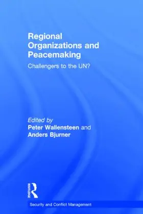 Wallensteen / Bjurner |  Regional Organizations and Peacemaking | Buch |  Sack Fachmedien