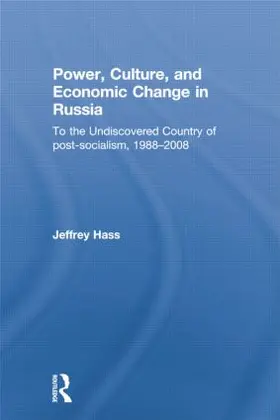 Hass |  Power, Culture, and Economic Change in Russia | Buch |  Sack Fachmedien