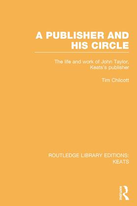 Chilcott |  A Publisher and his Circle | Buch |  Sack Fachmedien