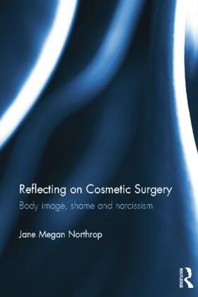 Northrop |  Reflecting on Cosmetic Surgery | Buch |  Sack Fachmedien