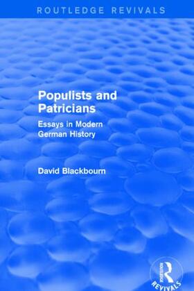 Blackbourn |  Populists and Patricians | Buch |  Sack Fachmedien