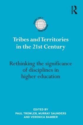 Trowler / Saunders / Bamber |  Tribes and Territories in the 21st Century | Buch |  Sack Fachmedien