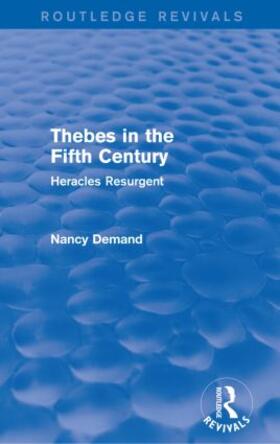 Demand |  Thebes in the Fifth Century (Routledge Revivals) | Buch |  Sack Fachmedien