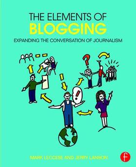 Leccese / Lanson |  The Elements of Blogging | Buch |  Sack Fachmedien