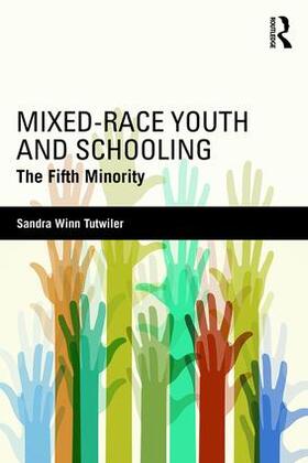 Tutwiler |  Mixed-Race Youth and Schooling | Buch |  Sack Fachmedien