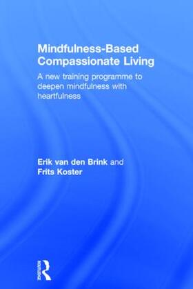 van den Brink / Koster |  Mindfulness-Based Compassionate Living | Buch |  Sack Fachmedien