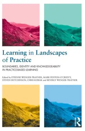 Fenton-O'Creevy / Wenger-Trayner / Hutchinson |  Learning in Landscapes of Practice | Buch |  Sack Fachmedien