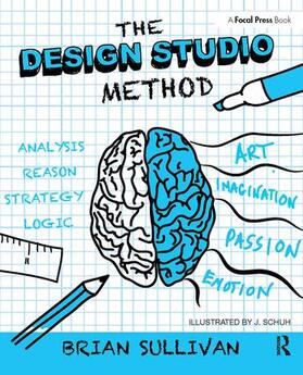 Sullivan |  The Design Studio Method | Buch |  Sack Fachmedien