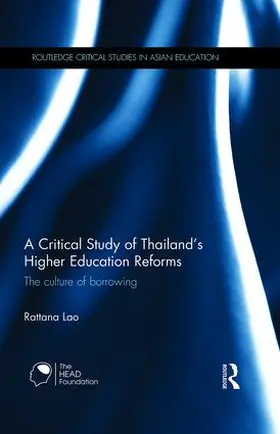 Lao |  A Critical Study of Thailand's Higher Education Reforms | Buch |  Sack Fachmedien