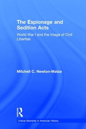 Newton-Matza |  The Espionage and Sedition Acts | Buch |  Sack Fachmedien