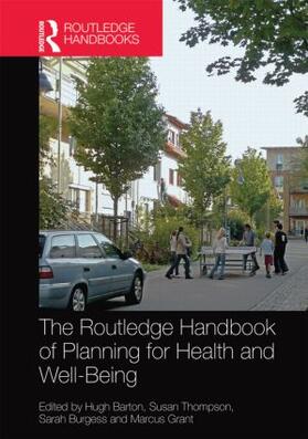 Barton / Thompson / Burgess |  The Routledge Handbook of Planning for Health and Well-Being | Buch |  Sack Fachmedien