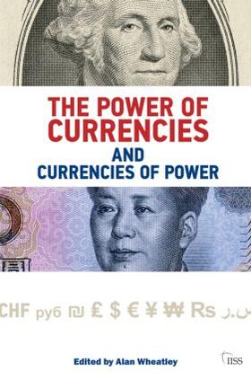 Wheatley |  The Power of Currencies and Currencies of Power | Buch |  Sack Fachmedien