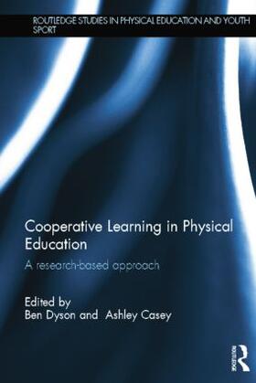 Casey / Dyson |  Cooperative Learning in Physical Education | Buch |  Sack Fachmedien