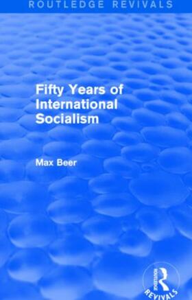 Beer |  Fifty Years of International Socialism | Buch |  Sack Fachmedien