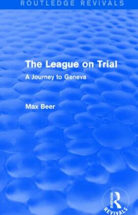 Beer |  The League on Trial (Routledge Revivals) | Buch |  Sack Fachmedien