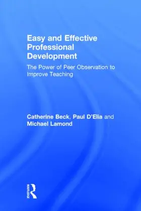 Beck / D'Elia / Lamond |  Easy and Effective Professional Development | Buch |  Sack Fachmedien