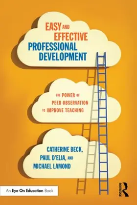 Beck / D'Elia / Lamond |  Easy and Effective Professional Development | Buch |  Sack Fachmedien