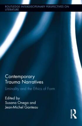 Ganteau / Onega |  Contemporary Trauma Narratives | Buch |  Sack Fachmedien