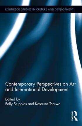 Stupples / Teaiwa |  Contemporary Perspectives on Art and International Development | Buch |  Sack Fachmedien