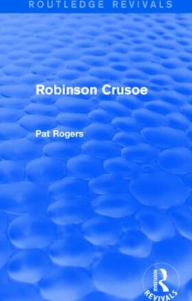 Rogers |  Robinson Crusoe (Routledge Revivals) | Buch |  Sack Fachmedien