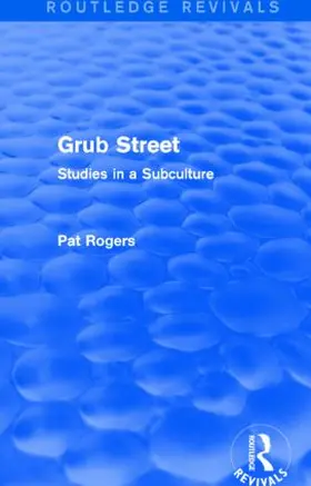 Rogers |  Grub Street (Routledge Revivals) | Buch |  Sack Fachmedien