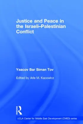 Bar Siman Tov |  Justice and Peace in the Israeli-Palestinian Conflict | Buch |  Sack Fachmedien