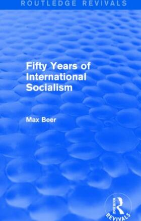 Beer |  Fifty Years of International Socialism (Routledge Revivals) | Buch |  Sack Fachmedien
