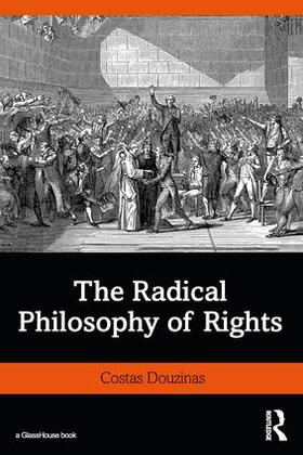 Douzinas | The Radical Philosophy of Rights | Buch | 978-1-138-02510-3 | sack.de