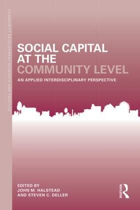 Halstead / Deller |  Social Capital at the Community Level | Buch |  Sack Fachmedien