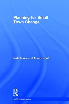 Powe / Hart |  Planning for Small Town Change | Buch |  Sack Fachmedien