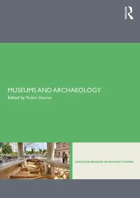 Skeates |  Museums and Archaeology | Buch |  Sack Fachmedien