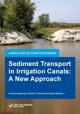 Depeweg / Paudel / Méndez V |  Sediment Transport in Irrigation Canals | Buch |  Sack Fachmedien