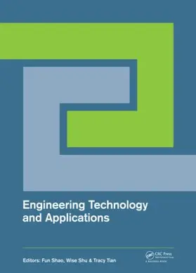 Shao / Shu / Tian |  Engineering Technology and Applications | Buch |  Sack Fachmedien