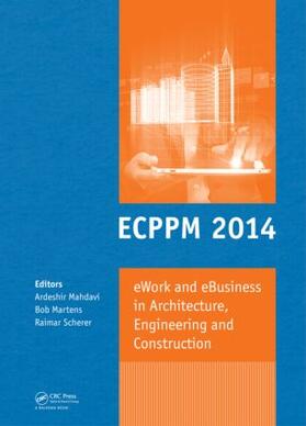 Mahdavi / Martens / Scherer |  eWork and eBusiness in Architecture, Engineering and Construction | Buch |  Sack Fachmedien