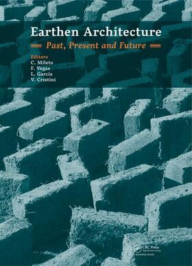 Mileto / Vegas / García Soriano |  Earthen Architecture: Past, Present and Future | Buch |  Sack Fachmedien