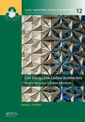 Al-Sallal |  Low Energy Low Carbon Architecture | Buch |  Sack Fachmedien